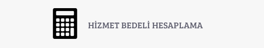hizmet bedeli hesaplama